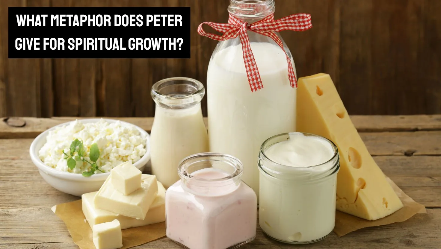 What metaphor does Peter give for spiritual growth?