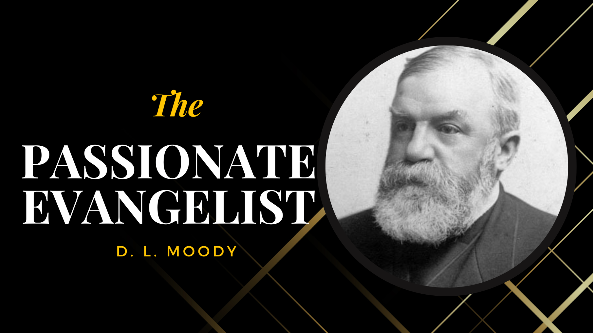 D. L. Moody